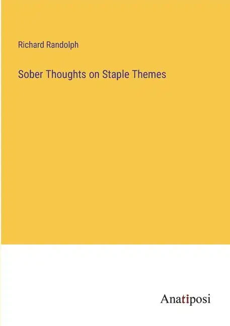 Sober Thoughts on Staple Themes - Paperback