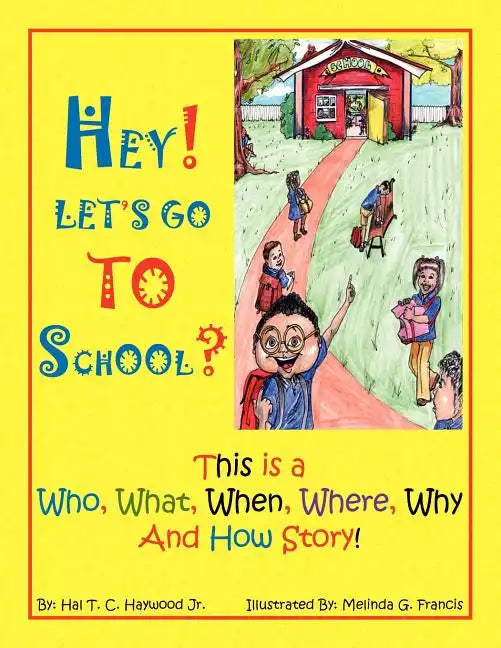 Hey! Let's Go to School? - Paperback