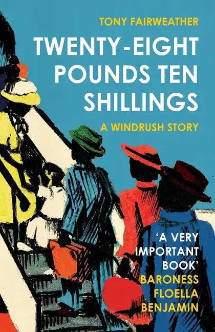 Twenty-Eight Pounds Ten Shillings: A Windrush Story - Paperback