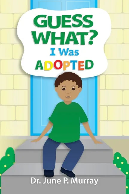 Guess What? I Was Adopted - Hardcover