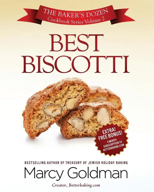 Best Biscotti: The Baker's Dozen Cookbook Series - Paperback