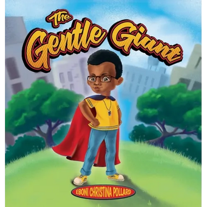 The Gentle Giant - Hardcover