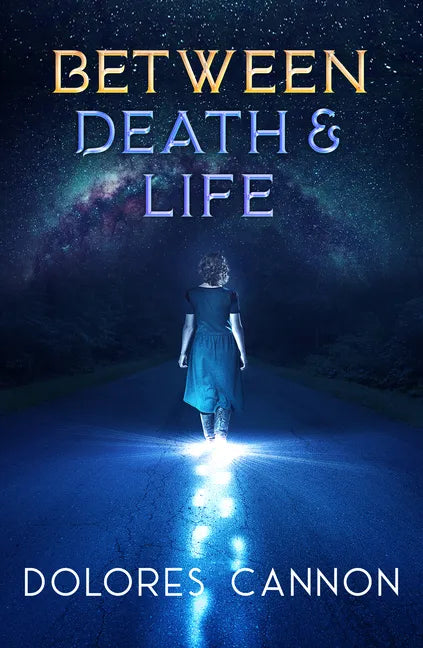 Between Death and Life: Conversations with a Spirit (Updated and Revised) - Paperback