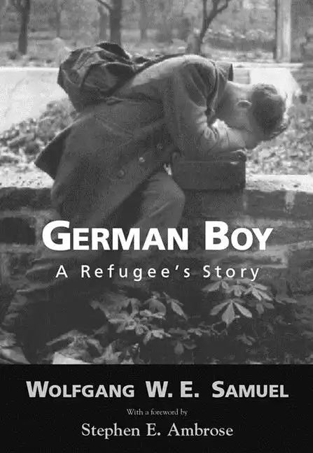 German Boy: A Refugee S Story - Hardcover
