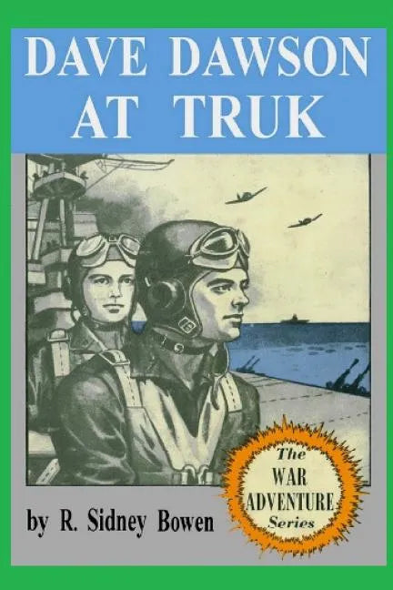 Dave Dawson at Truk - Paperback