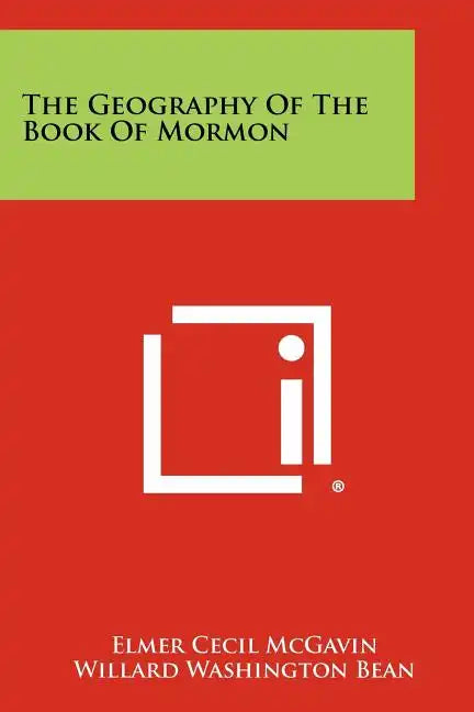 The Geography of the Book of Mormon - Paperback