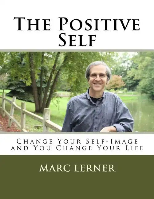 The Positive Self - Paperback