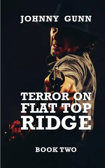 Terror on Flat Top Ridge: A Terrence Corcoran Western - Paperback