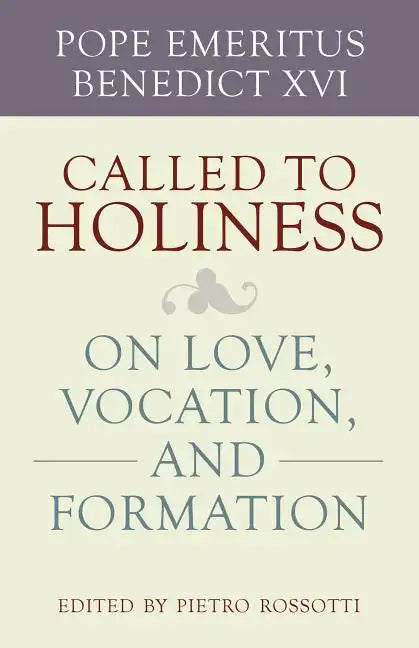 Called to Holiness - Paperback