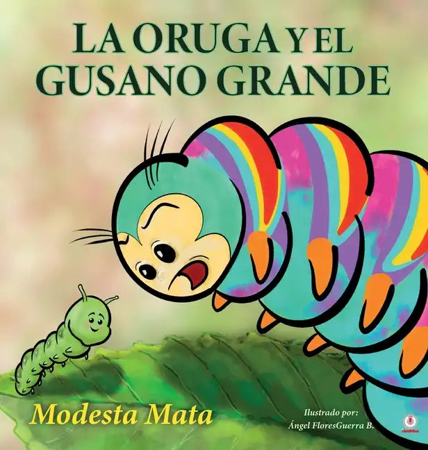 La oruga y el gusano grande - Hardcover