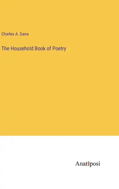 The Household Book of Poetry - Hardcover