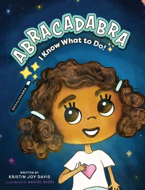 Abracadabra I Know What to Do! - Hardcover