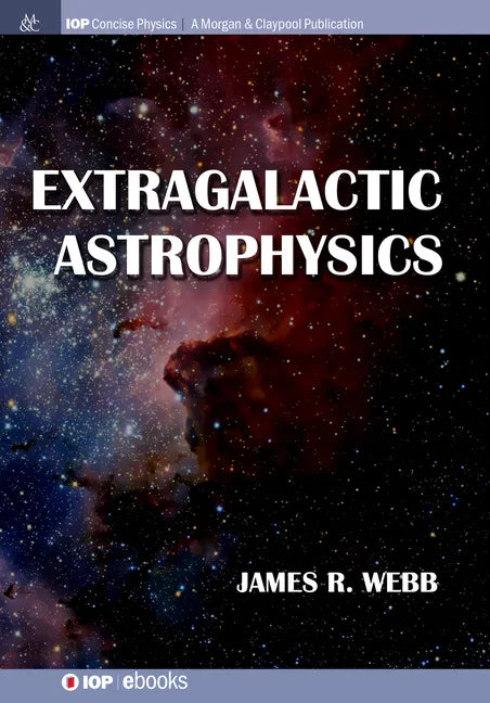 Extragalactic Astrophysics - Hardcover