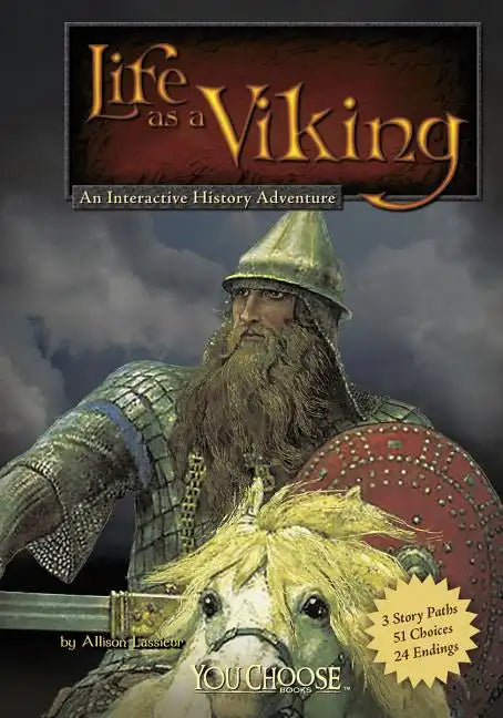 Life as a Viking: An Interactive History Adventure - Paperback