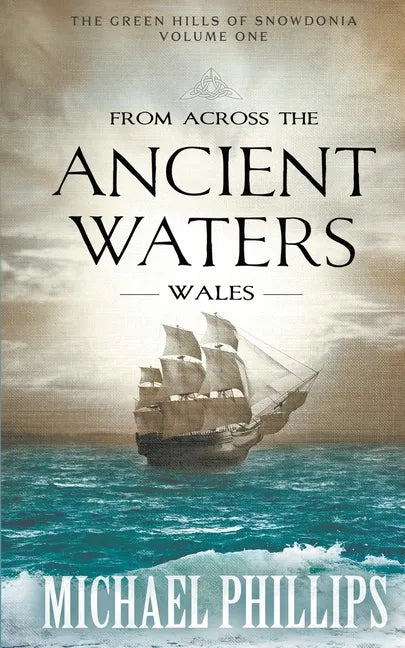 From Across the Ancient Waters: Wales - Paperback