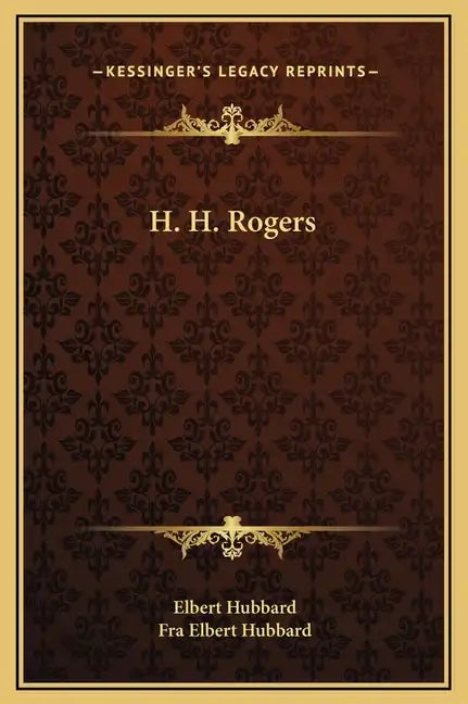 H. H. Rogers - Hardcover