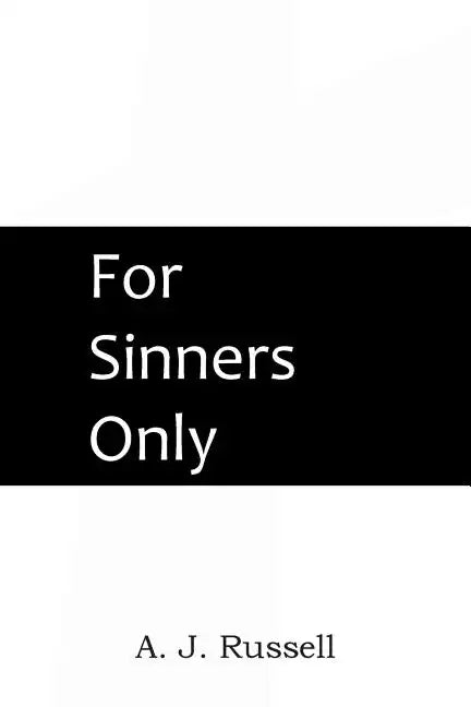 For Sinners Only - Paperback