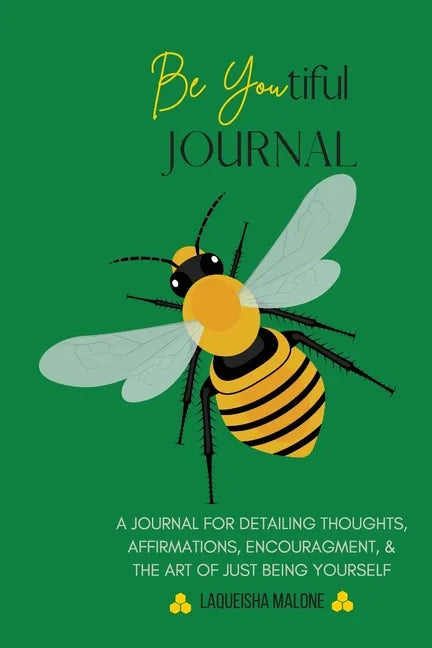 Be Youtiful Journal: A Gratitude Prayer Journal/Diary To Express and Understand Your Feelings (Green) - Paperback