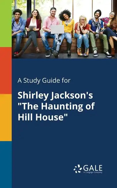 A Study Guide for Shirley Jackson's "The Haunting of Hill House" - Paperback