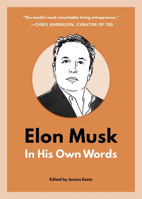 Elon Musk: In His Own Words - Paperback