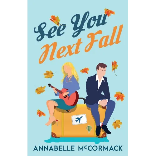 See You Next Fall: A Friends to Lovers Romance - Paperback
