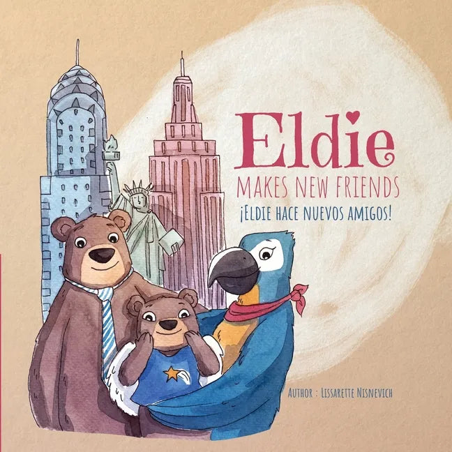Eldie makes new friends! / Eldie hace nuevos amigos! - Paperback