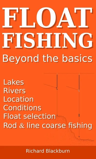 Float Fishing beyond the basics - Hardcover