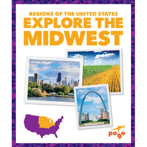 Explore the Midwest - Library Binding