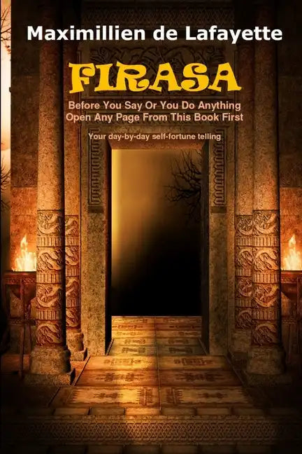 Firasa: Before You Say Or You Do Anything Open Any Page From This Book First - Paperback