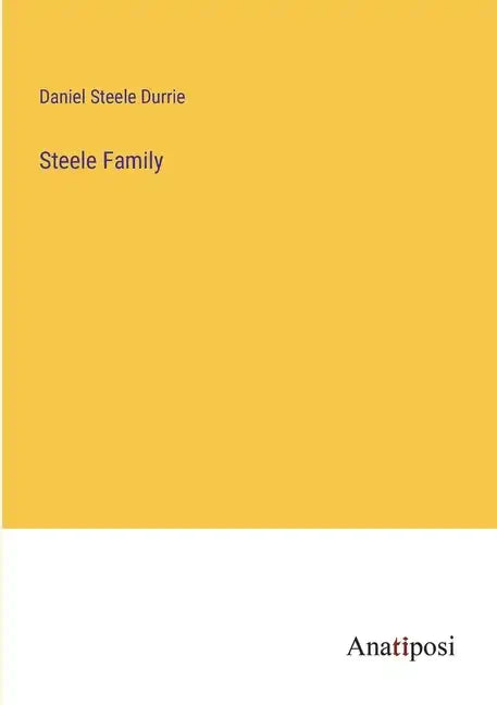 Steele Family - Paperback