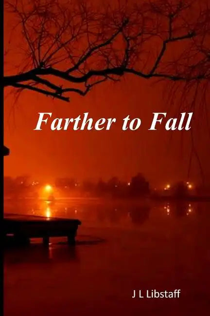 Farther to Fall - Paperback