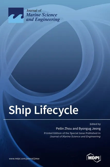 Ship Lifecycle - Hardcover