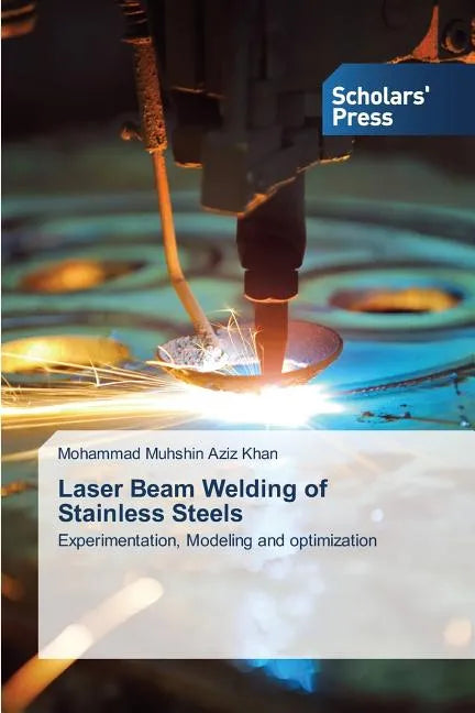 Laser Beam Welding of Stainless Steels - Paperback