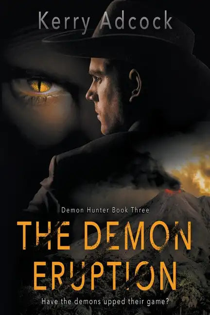 The Demon Eruption: A Christian Thriller - Paperback