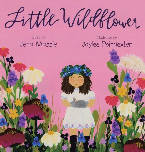 Little Wildflower - Hardcover