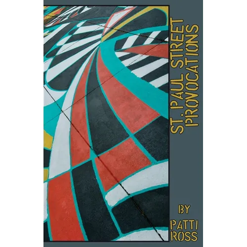 St. Paul Street Provocations - Paperback