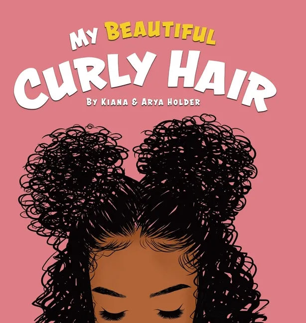 My Beautiful Curly Hair - Hardcover