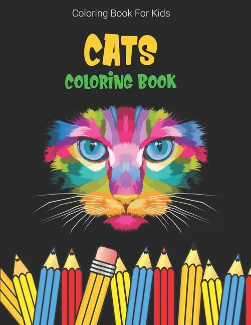 Coloring Book For Kids: Cats Coloring Book - Paperback