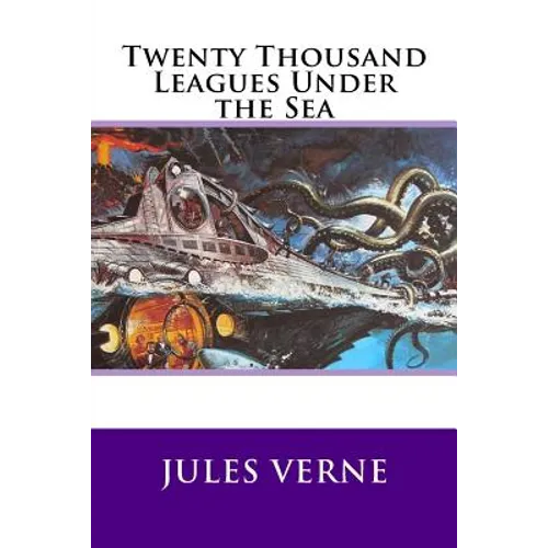 Twenty Thousand Leagues Under the Sea - Paperback