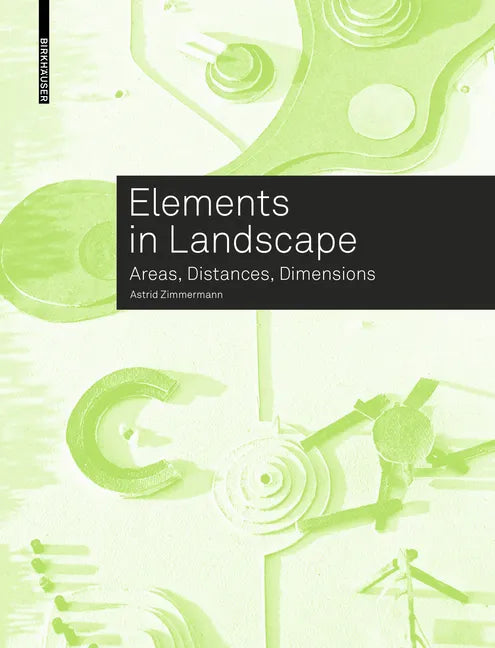 Elements in Landscape: Areas, Distances, Dimensions - Paperback