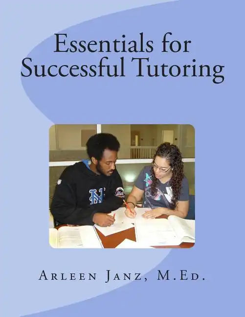 Essentials for Successful Tutoring - Paperback