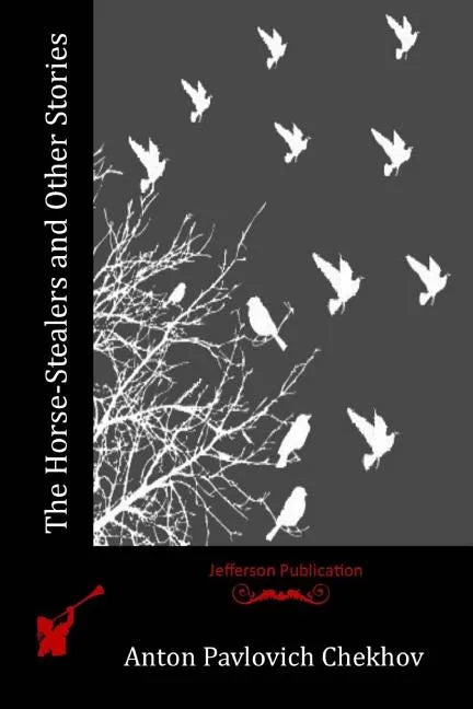 The Horse-Stealers and Other Stories - Paperback
