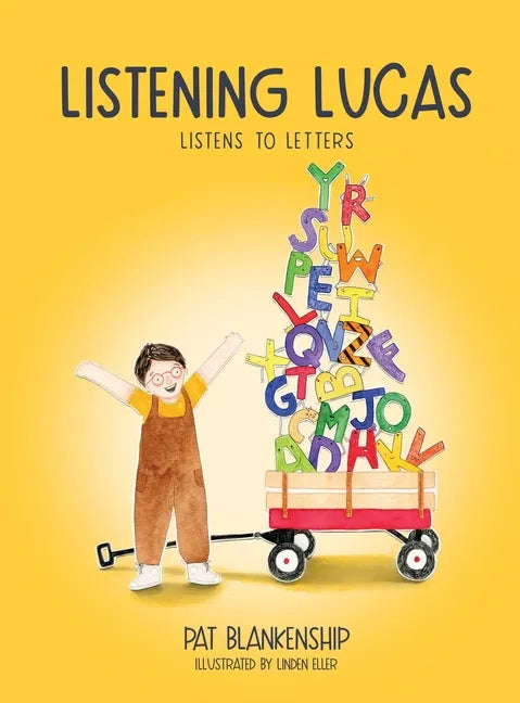 Listening Lucas Listens to Letters - Hardcover