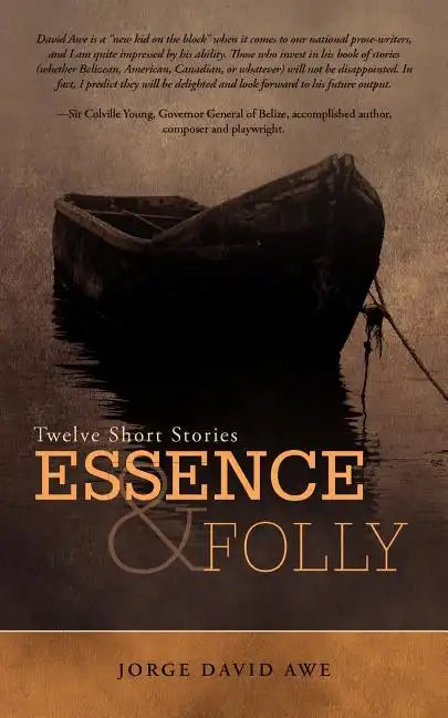 Essence & Folly: Twelve Short Stories - Paperback