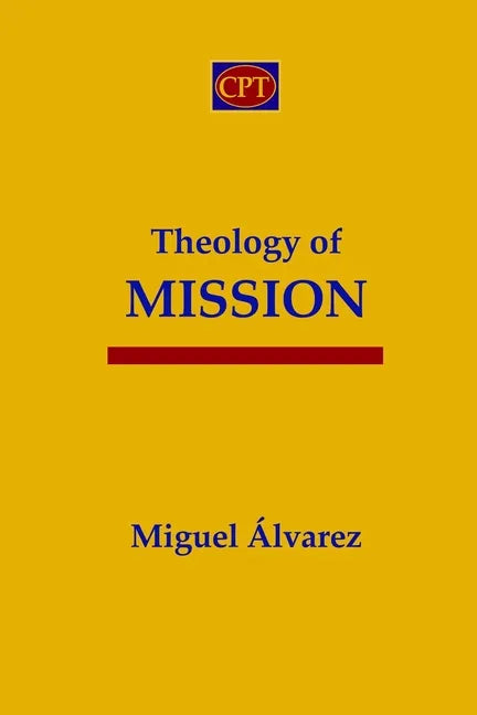 Theology of Mission - Paperback