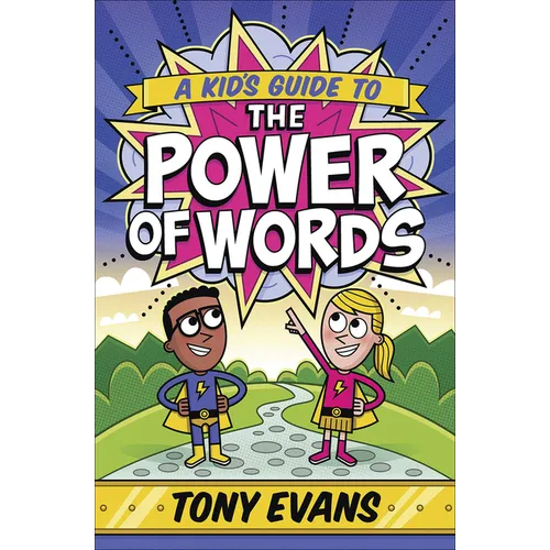 A Kid's Guide to the Power of Words - Paperback