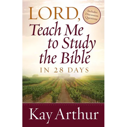 Lord, Teach Me to Study the Bible in 28 Days - Paperback