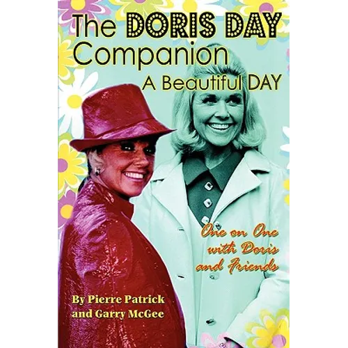 The Doris Day Companion: A Beautiful Day - Paperback