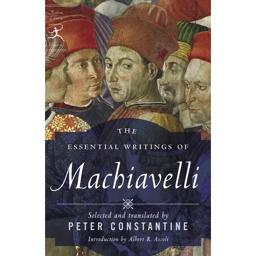 The Essential Writings of Machiavelli - Paperback