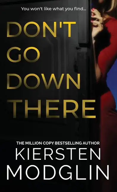 Don't Go Down There - Hardcover